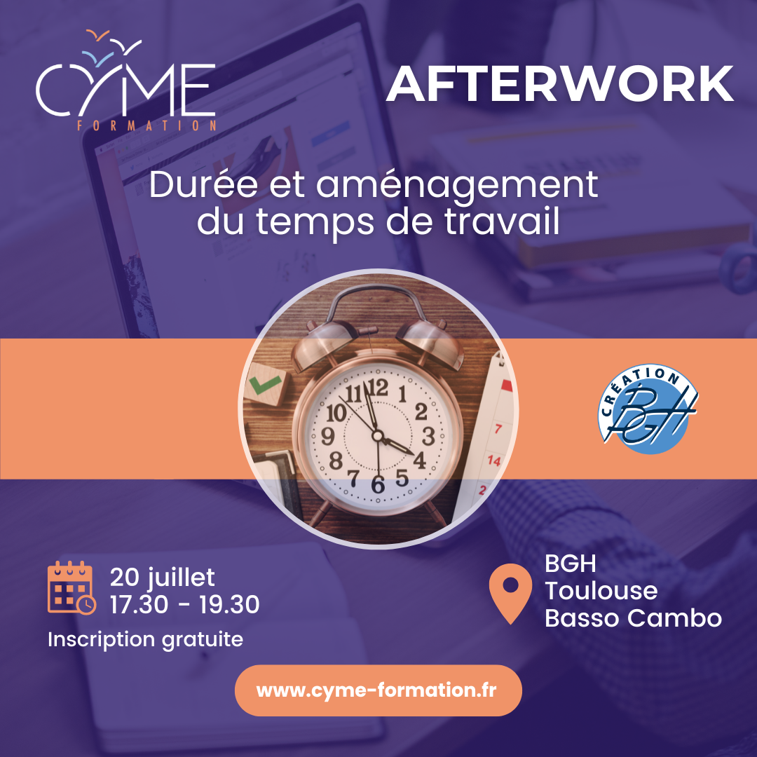 Afterwork durée et aménagement du temps de travail